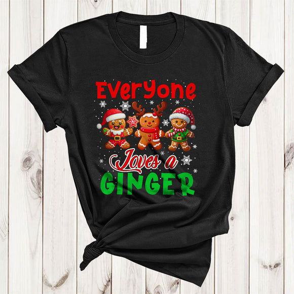 MacnyStore - Everyone Loves A Ginger, Adorable Cute Christmas Gingerbread Cookie, X-mas Baking Baker T-Shirt