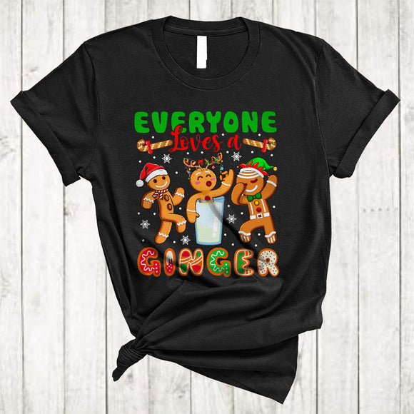 MacnyStore - Everyone Loves A Ginger, Joyful Christmas Gingerbread Santa Reindeer Elf, X-mas Cookie T-Shirt