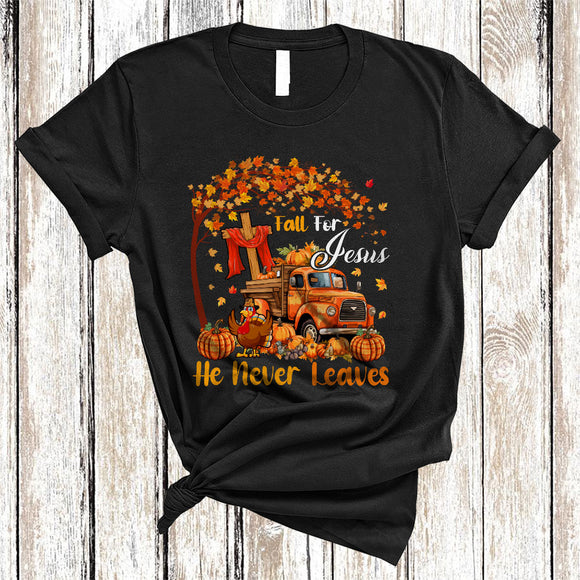 MacnyStore - Fall For Jesus He Never Leaves, Funny Thanksgiving Pickup Truck, Cross Jesus Turkey Pumpkin T-Shirt