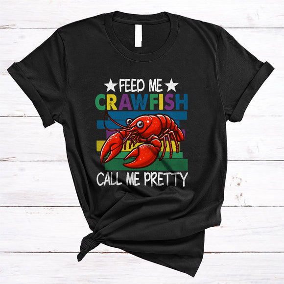 MacnyStore - Feed Me Crawfish And Call Me Pretty, Joyful Vintage Retro Mardi Gras Crawfish, Parades Group T-Shirt