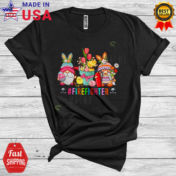MacnyStore - Firefighter Cute Cool Easter Day Three Bunny Gnomes Gnomies Eggs Hunt Flowers Chick Lover T-Shirt