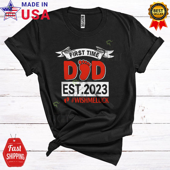 MacnyStore - First Time Dad 2023 Wish Me Luck Funny Cute Father's Day Pregnancy Family Group T-Shirt