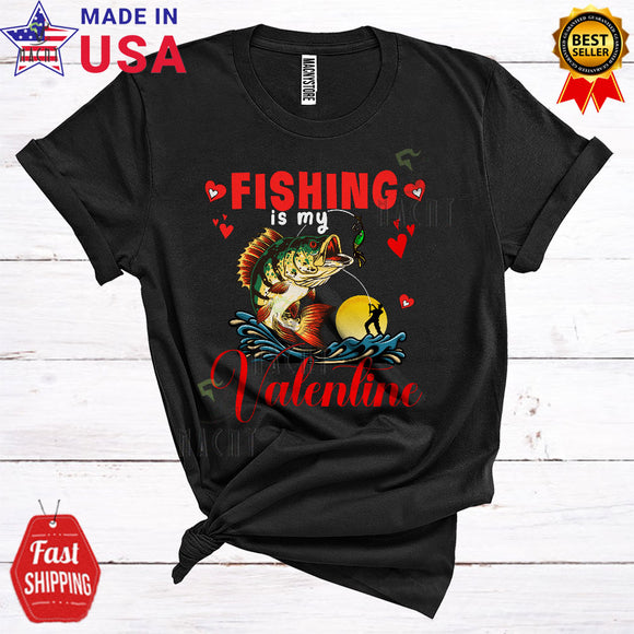 MacnyStore - Fishing Is My Valentine Funny Happy Valentine's Day Hearts Matching Fishing Fisher Lover Group T-Shirt