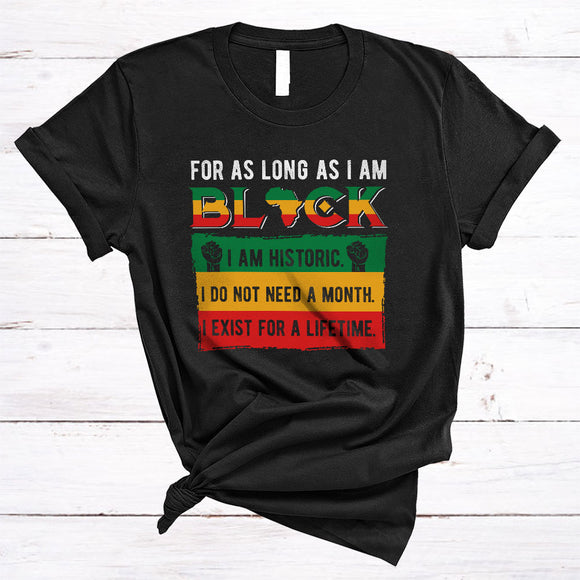 MacnyStore - For As Long As I Am Black, Awesome Black History Month Strong Hand, Afro African American T-Shirt