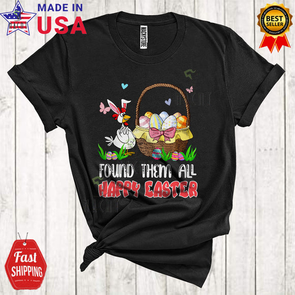 MacnyStore - Found Them All Happy Easter Cool Cute Easter Day Bunny Chicken Farmer With Easter Egg Basket T-Shirt