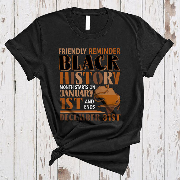 MacnyStore - Friendly Reminder Black History Month, Proud Black History Month African Map, Melanin Afro T-Shirt