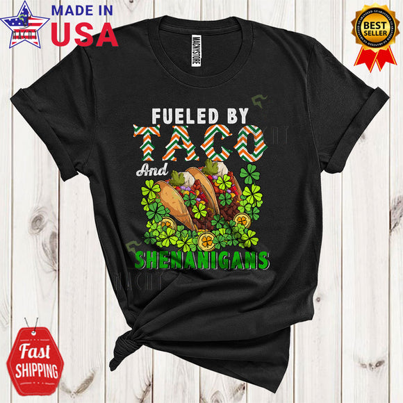 MacnyStore - Fueled By Taco And Shenanigans Cool Funny St. Patrick's Day Food Taco Irish Shamrocks Lover T-Shirt