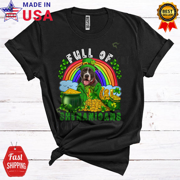 MacnyStore - Full Of Shenanigans Cute Happy St. Patrick's Day Leprechaun Pit Bull Shamrocks Rainbow T-Shirt