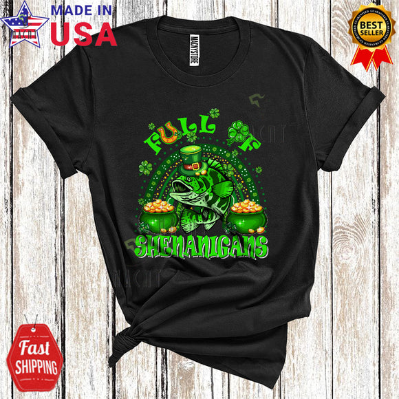 MacnyStore - Full Of Shenanigans Funny Cool St. Patrick's Day Rainbow Shamrock Leprechaun Grouper Fish T-Shirt