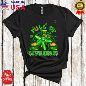 MacnyStore - Full Of Shenanigans Funny Cool St. Patrick's Day Rainbow Shamrock Leprechaun Starfish Animal T-Shirt