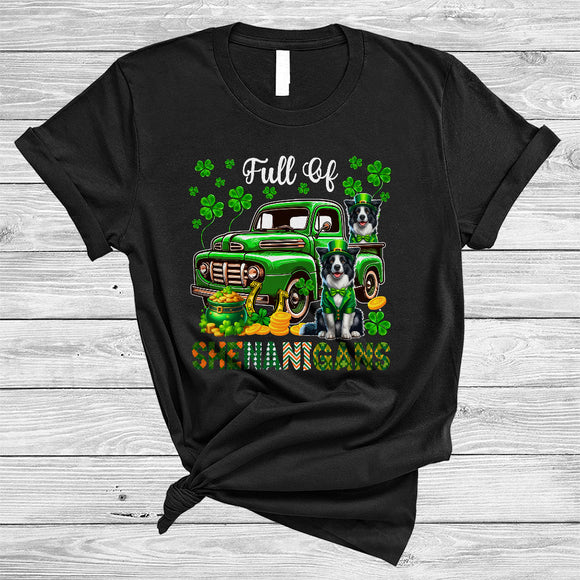 MacnyStore - Full Of Shenanigans, Happy St. Patrick's Day Border Collie On Green Pickup Truck, Lucky Shamrock T-Shirt