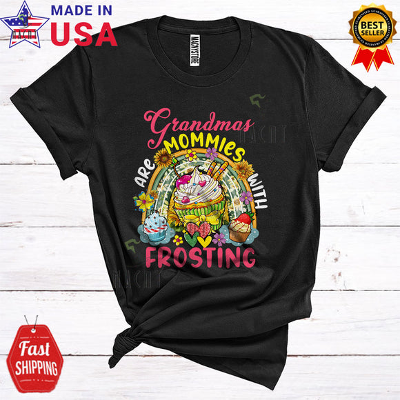 MacnyStore - Grandmas Are Mommies With Frosting Funny Cool Mother's Day Cupcake Rainbow Sunflowers Family T-Shirt