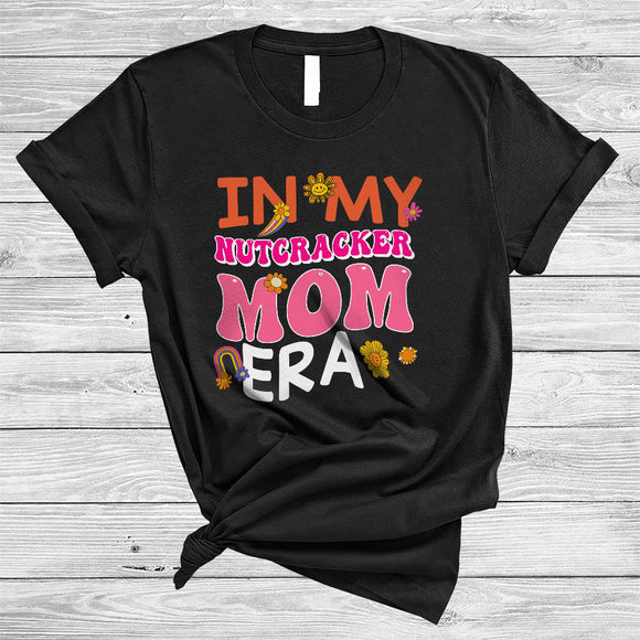 MacnyStore - Groovy In My Nutcracker Mom Era Joyful Mother's Day Flowers Mom Life Game Day Vibes Family T-Shirt