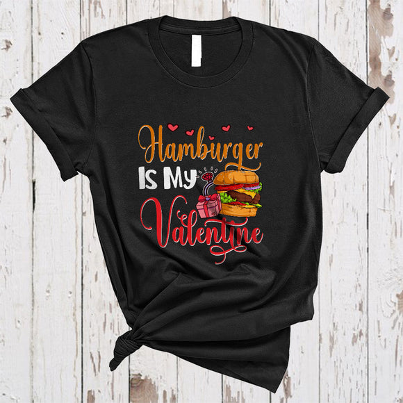 MacnyStore - Hamburger Is My Valentine, Awesome Valentine's Day Hamburger Lover, Hearts Food Lover Matching Single T-Shirt