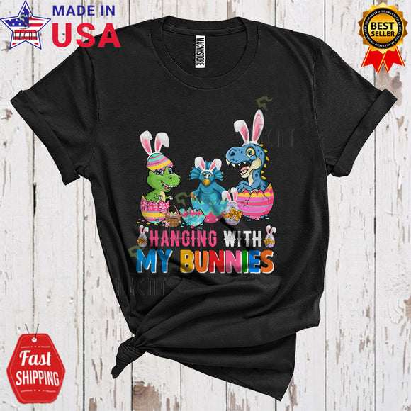 MacnyStore - Hanging With My Bunnies Funny Cute Easter Day Bunny T-Rex Dinosaur Collection In Eggs Lover T-Shirt