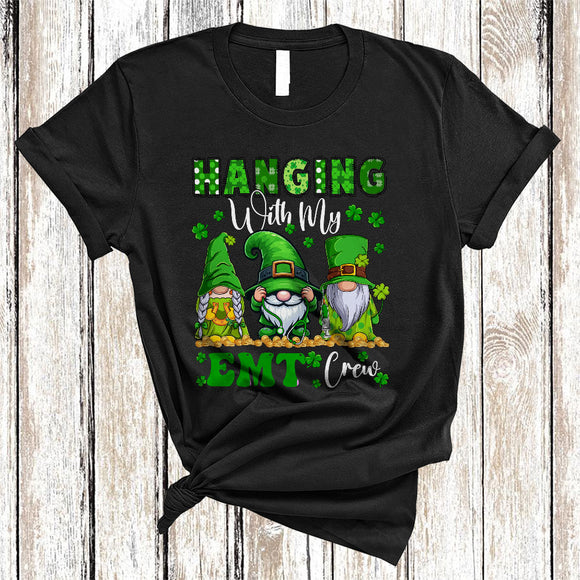 MacnyStore - Hanging With My EMT Crew, Awesome St. Patrick's Day Three Gnomes Shamrock, Nurse Group T-Shirt