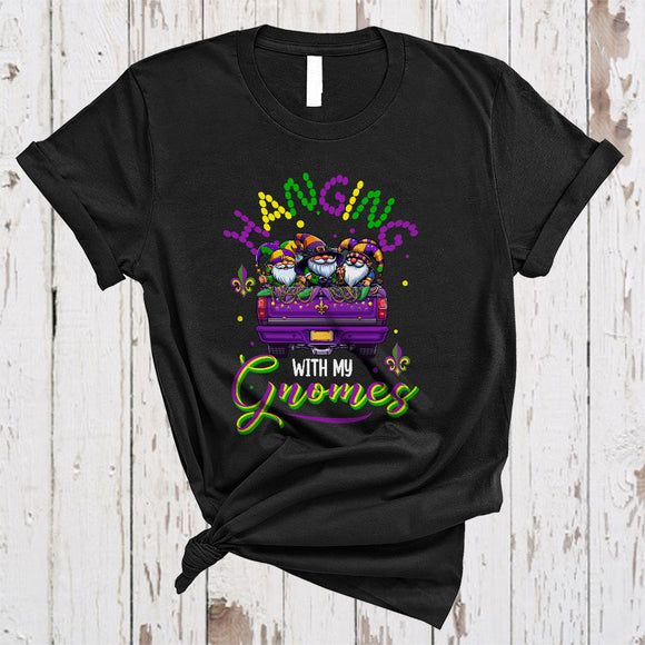 MacnyStore - Hanging With My Gnomes, Lovely Mardi Gras Gnomes On Truck, Gnomies Parades Group T-Shirt