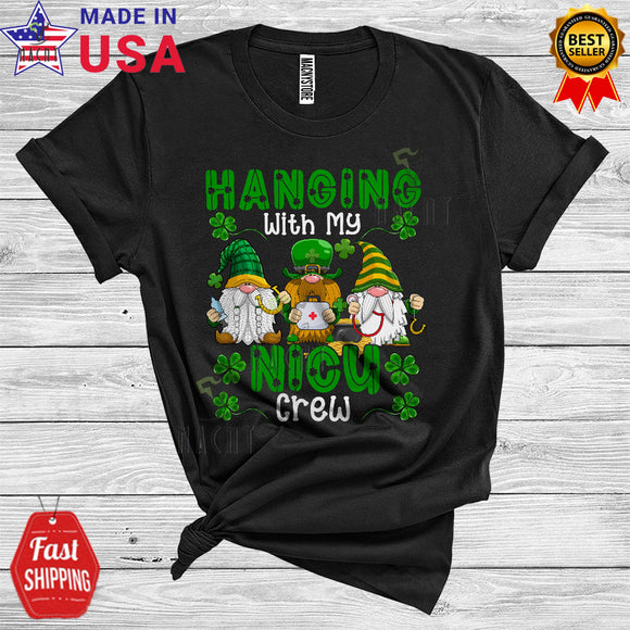 MacnyStore - Hanging With My NICU Crew Cute Cool St. Patrick's Day Shamrock Three Gnomes Nurse Nursing Group T-Shirt