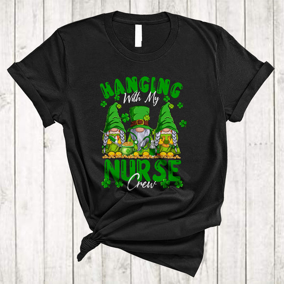 MacnyStore - Hanging With My Nurse Crew, Awesome St. Patrick's Day Three Gnomes, Gnomies Irish Group T-Shirt