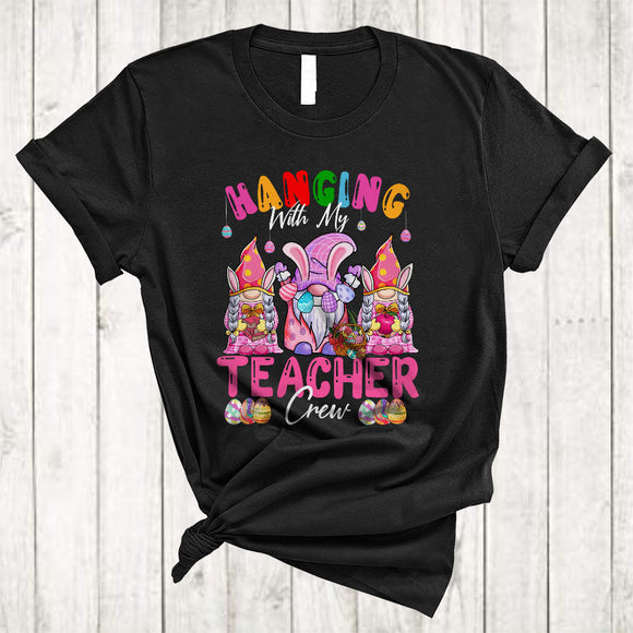 MacnyStore - Hanging With My Teacher Crew, Awesome Easter Three Bunny Gnomes, Egg Hunt Group T-Shirt