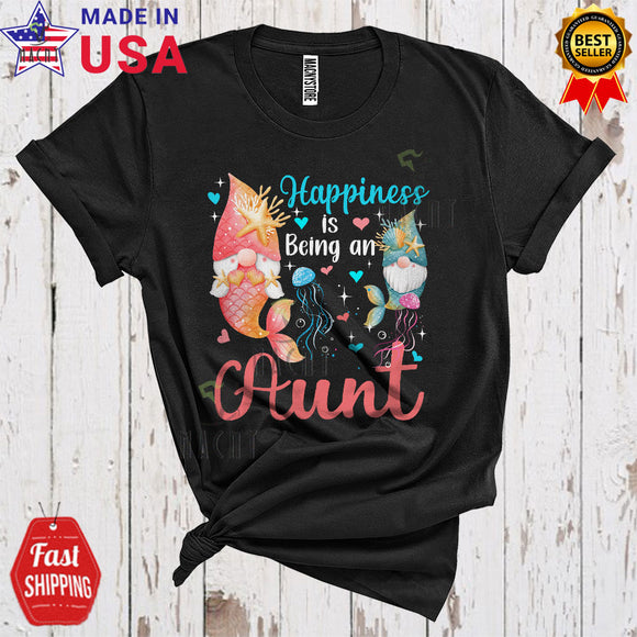 MacnyStore - Happiness Is Being An Aunt Cute Funny Mother's Day Family Gnome Mermaid Lover T-Shirt