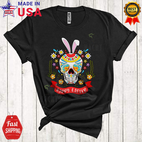 MacnyStore - Happy Easter Cool Cute Easter Day Flowers Bunny Sugar Skull Lover Family Group T-Shirt