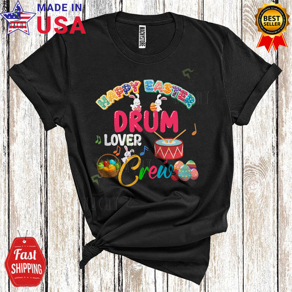 MacnyStore - Happy Easter Drum Lover Crew Cute Funny Easter Day Bunny Musical Instruments Player Lover T-Shirt