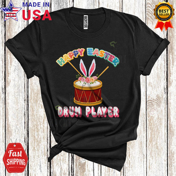 MacnyStore - Happy Easter Drum Player Cute Cool Easter Day Bunny Ears Musical Instruments Lover T-Shirt