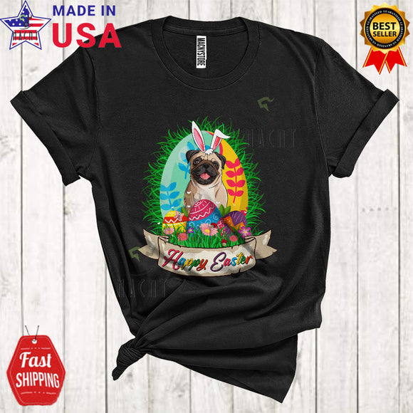 MacnyStore - Happy Easter Funny Cute Bunny Pug With Easter Eggs Matching Egg Hunt Family Group T-Shirt
