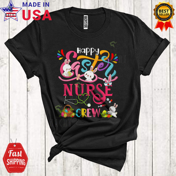 MacnyStore - Happy Easter Nurse Crew Cute Cool Easter Day Bunny Lover Matching Nurse Group T-Shirt
