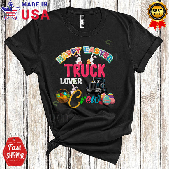 MacnyStore - Happy Easter Truck Lover Crew Cute Funny Easter Day Bunny Truck Driver Trucker Lover T-Shirt