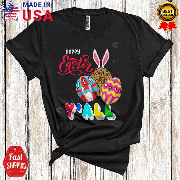 MacnyStore - Happy Easter Y'all Cute Cool Easter Day Three Leopard Bunny Eggs Hunting Lover T-Shirt