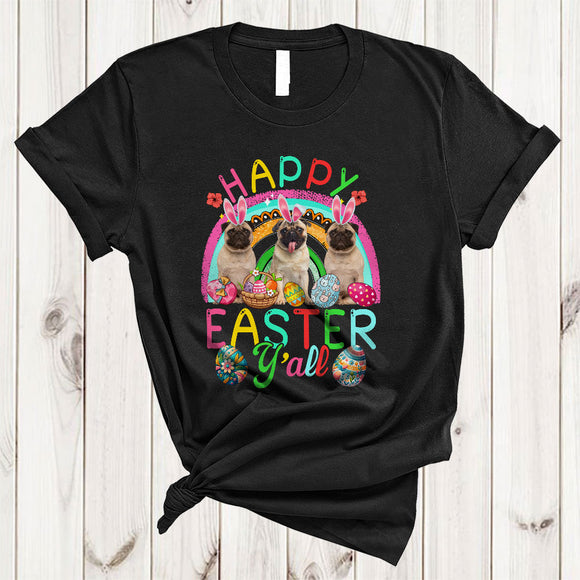 MacnyStore - Happy Easter Y'all, Adorable Easter Day Three Bunny Pugs Squad, Egg Hunt Rainbow T-Shirt