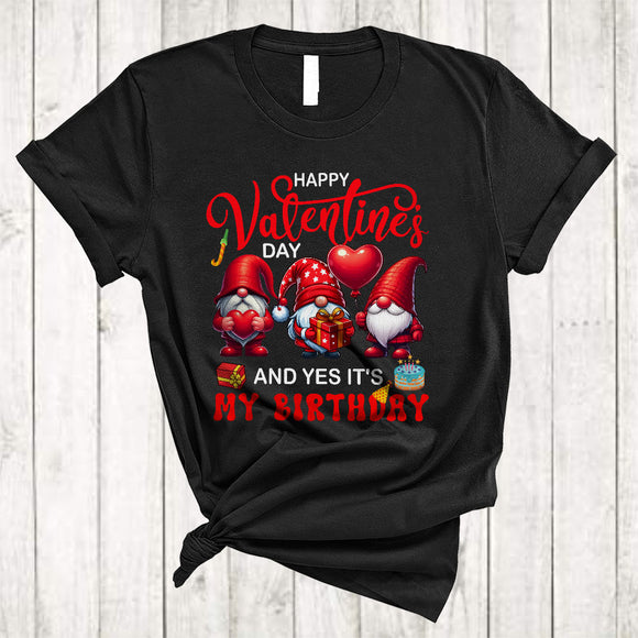 MacnyStore - Happy Valentine's Day And Yes It's My Birthday, Adorable Three Gnomes, Hearts Couple Lover T-Shirt