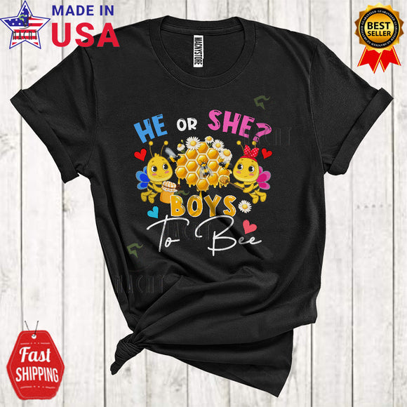 MacnyStore - He Or She Boys To Bee Cute Funny Baby Gender Reveal Bee Lover Matching Family Group T-Shirt