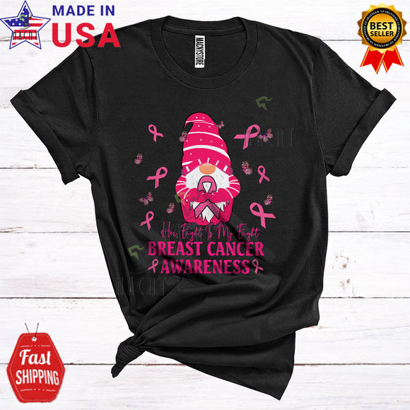 MacnyStore - Her Fight Is My Fight Cool Cute Breast Cancer Awareness Cute Gnome Holding Pink Ribbon Butterfly T-Shirt