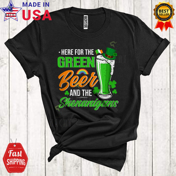 MacnyStore - Here For The Green Beer And The Shenanigans Cute Cool St. Patrick's Day Leprechaun Drinking Drunk T-Shirt