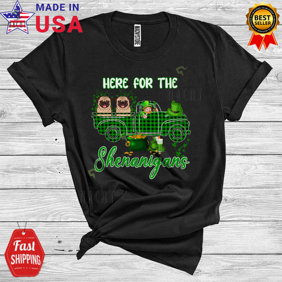 MacnyStore - Here For The Shenanigans Cool St. Patrick's Day Leprechaun Riding Green Plaid Pickup Truck Pug T-Shirt
