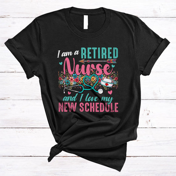 MacnyStore - I Am A Retired Nurse Love My New Schedule, Floral Nurse Retirement, Flowers Group T-Shirt