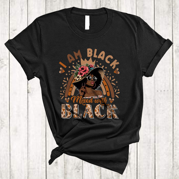 MacnyStore - I Am Black Mixed With Black, Awesome Black History Month Women, Rainbow African Afro Pride T-Shirt