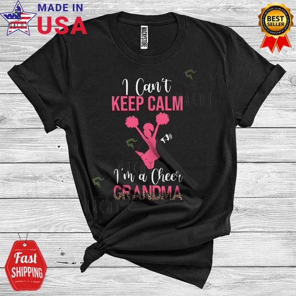 MacnyStore - I Can't Keep Calm I'm A Cheer Grandma Funny Cool Mother's Day Leopard Cheerleading Girl Women Family T-Shirt