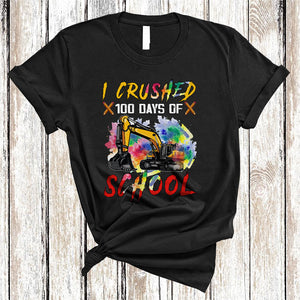 MacnyStore - I Crushed 100 Days Of School, Colorful 100th Day Of School Excavator Driver, Student Teacher T-Shirt