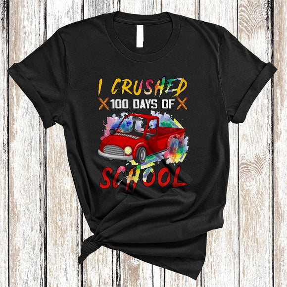 MacnyStore - I Crushed 100 Days Of School, Colorful 100th Day Of School Pickup Truck Driver, Student Teacher T-Shirt