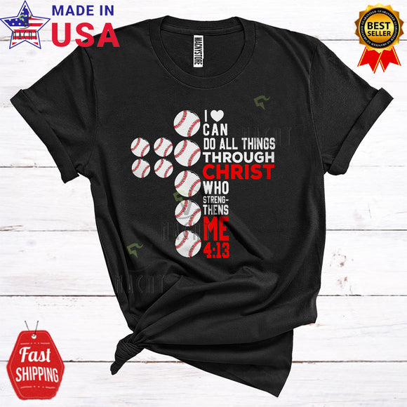 MacnyStore - I Do All Things Through Christ Funny Cool Christian Cross Sport Baseball Player Team Lover T-Shirt