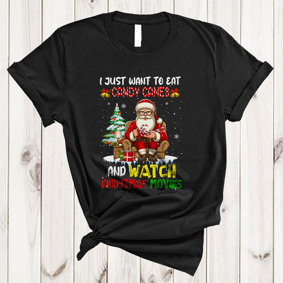 MacnyStore - I Just Want To Eat Candy Canes And Watch Christmas Movies, Humorous Santa Eating, X-mas Snow T-Shirt