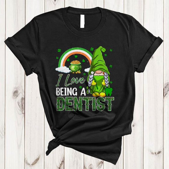 MacnyStore - I Love Being A Dentist, Adorable St. Patrick's Day Leopard Gnome, Rainbow Gnomies Group T-Shirt