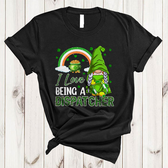 MacnyStore - I Love Being A Dispatcher, Adorable St. Patrick's Day Leopard Gnome, Rainbow Gnomies Group T-Shirt