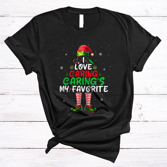 MacnyStore - I Love Caring, Caring's My Favorite, Adorable Christmas ELF Lover, Snow Around X-mas Nurse T-Shirt