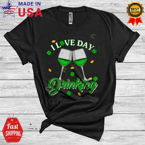 MacnyStore - I Love Day Drinking Funny Cool St. Patrick's Day Shamrocks Gold Coins Wine Drunk Drinking Lover T-Shirt
