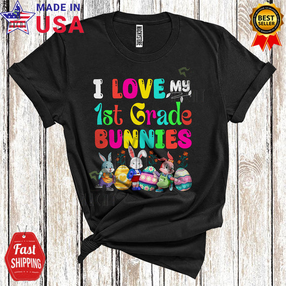 MacnyStore - I Love My 1st Grade Bunnies Cute Cool Easter Day Colorful Bunny Squad Egg Hunt Teacher T-Shirt